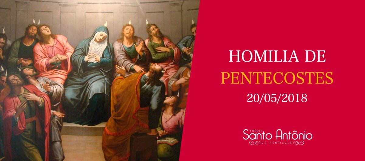 Homilia do domingo de Pentecostes - Pe. Marciano