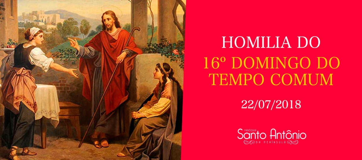 Homilia do 16º Domingo Comum - Pe. Marciano