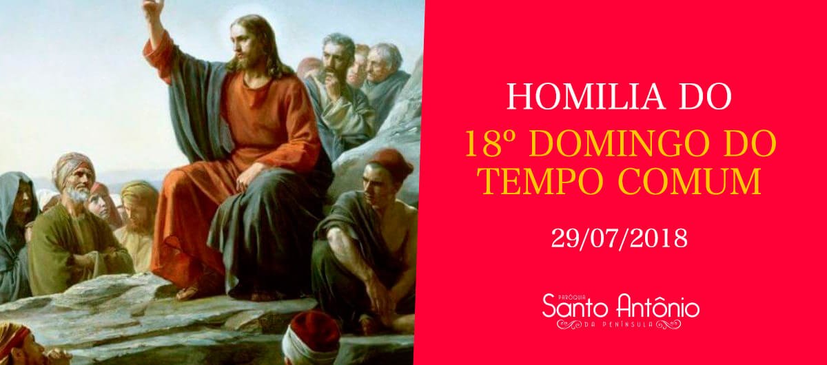 Homilia do 18º Domingo Comum - Pe. Marciano