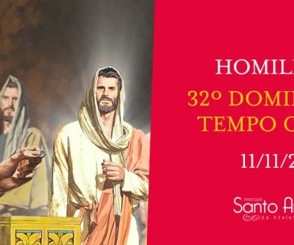 Homilia do 32º Domingo do Tempo Comum - Pe. Marciano