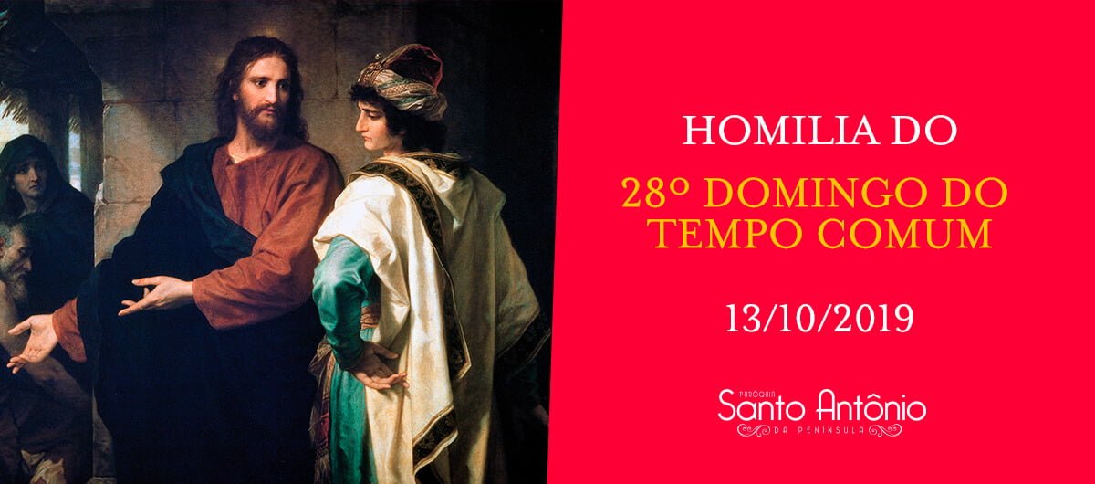 Homilia - 28º Domingo do Tempo Comum