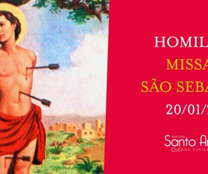 Homilia da Missa de São Sebastião