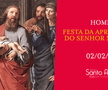 Homilia - Festa da Apresentação do Senhor no templo